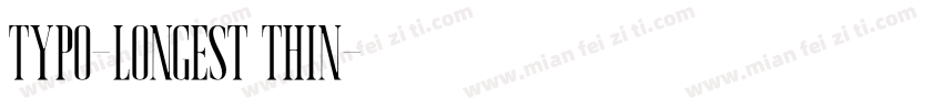 Typo-Longest Thin字体转换